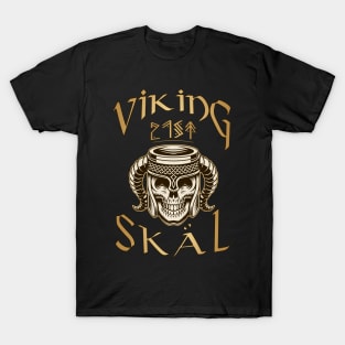 Viking-Skål-21st Birthday Celebration for a Viking Warrior - Gift Idea T-Shirt
